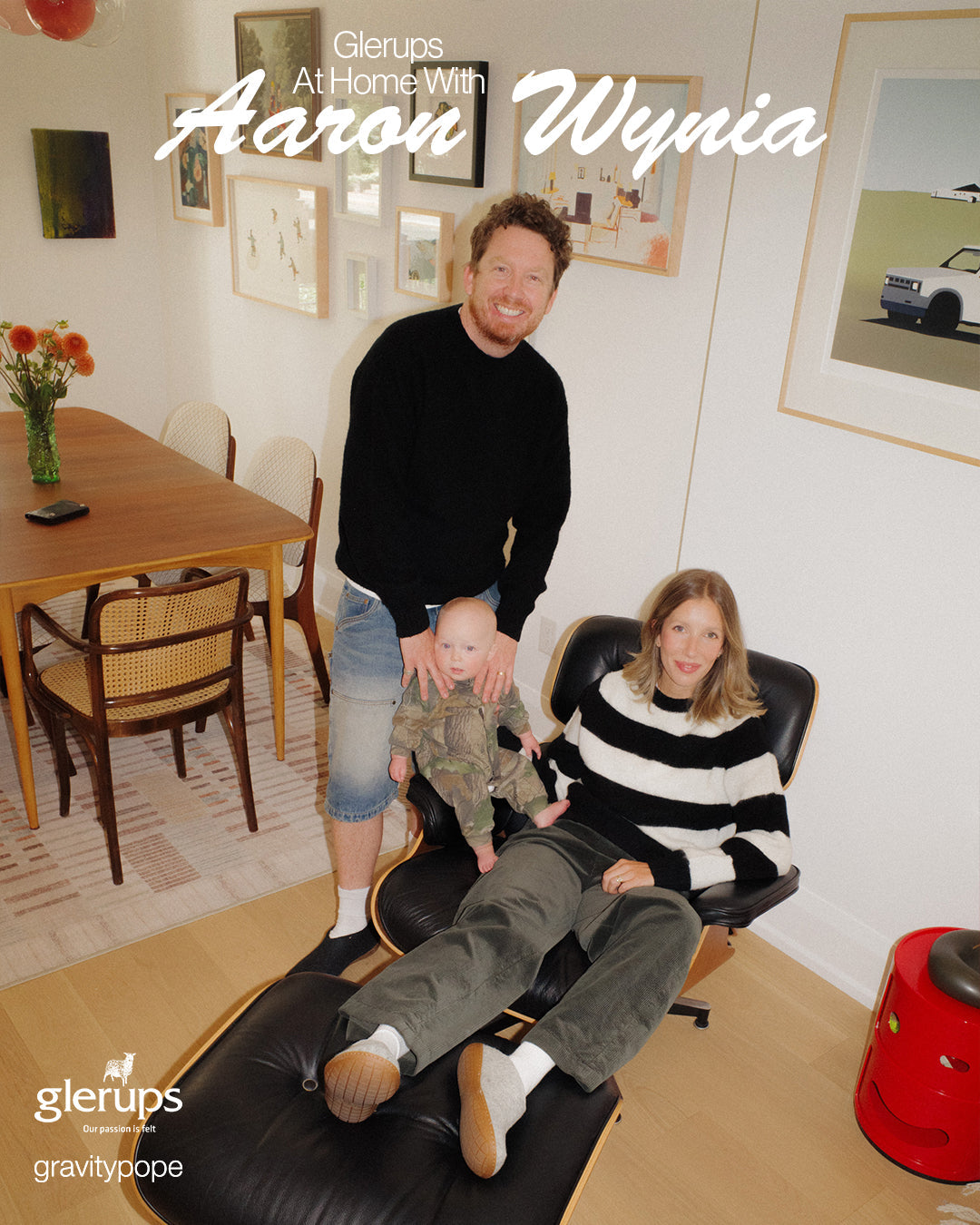 Glerups at Home with Aaron Wynia